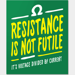 Resistance is not futile Posters and Art